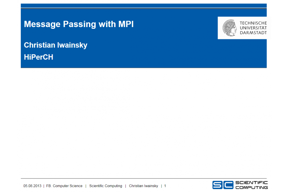 HiPerCH 1: Message Passing with MPI
