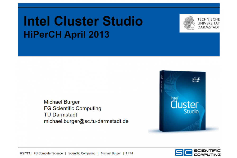 HiPerCH 1: Tool: Intel Cluster Studio